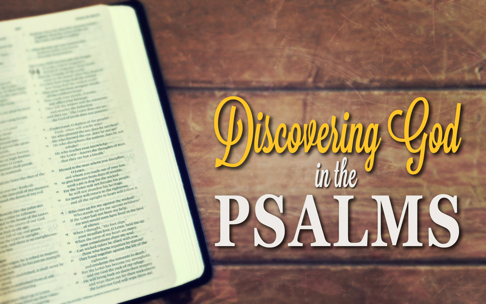 Discovering God in the Psalms