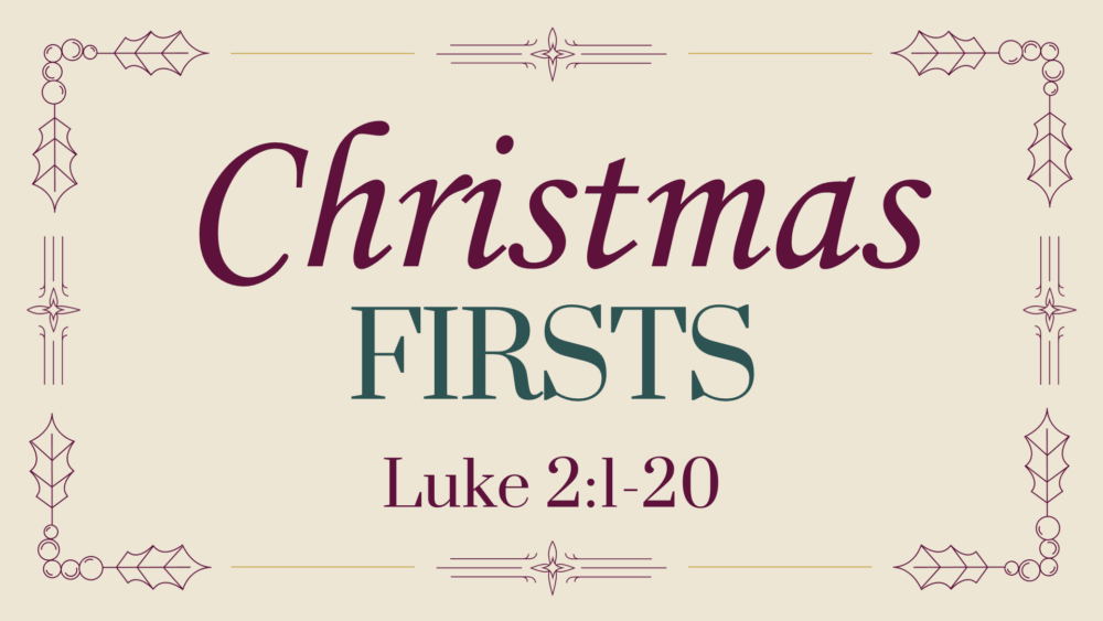 Christmas Firsts