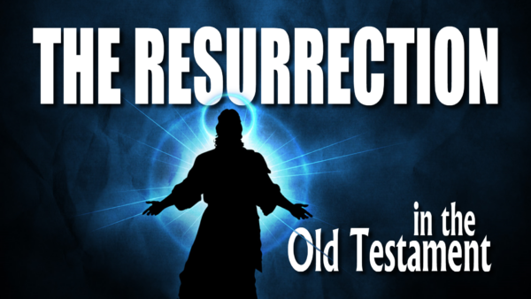 Resurrection in OT Prophets Image