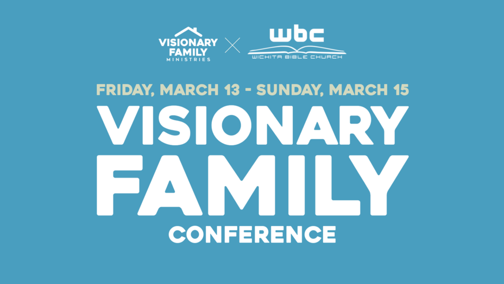 Visionary Family Conference